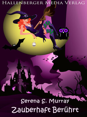 cover image of Zauberhaft Berührt--BeWitchED Band 6
